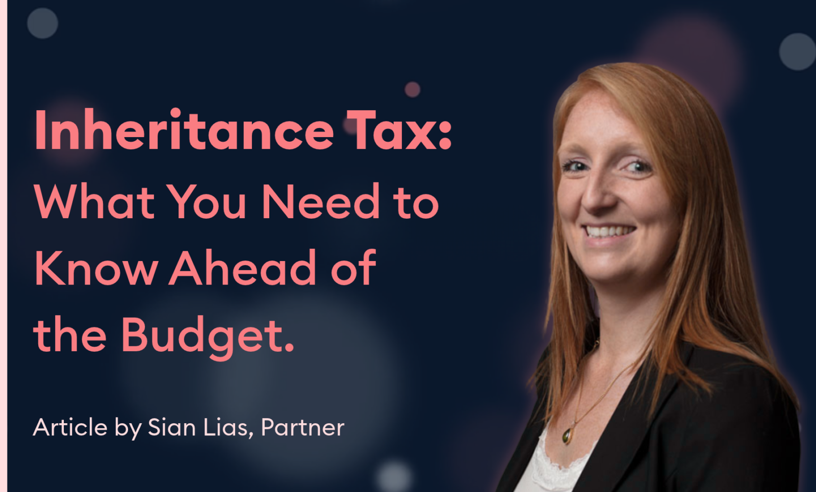 Inheritance Tax: What You Need to Know Ahead of the Budget